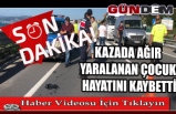 12 yaşında ki çocuk metrelerce sürüklendi.. Hayatını kaybetti