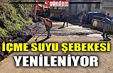 İÇME SUYU ŞEBEKELERİ YENİLENİYOR