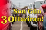 Son Gün 30 Haziran!