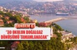 30 OKULUN DOĞALGAZ DÖNÜMÜŞÜ TAMAMLANACAK!