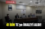 41 BİN TL'YE İHALEYİ ALDI!