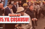 75.YIL ÇOŞKUSU!