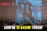 AKM'DE 10 KASIM TÖRENİ!