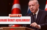 ASGARİ ÜCRET AÇIKLAMASI!