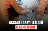 ASGARİ ÜCRETLE İLGİLİ FLAŞ GELİŞME! BAKAN AÇIKLADI!