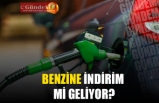 BENZİNE İNDİRİM GELİYOR!!