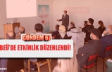 BEÜ'DE ETKİNLİK DÜZENLENDİ!