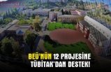 BEÜ'NÜN 12 PROJESİNE TÜBİTAK'DAN DESTEK!