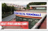 BİLET FİYATLARINA ZAM!!