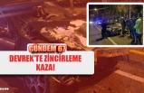 DEVREK'TE ZİNCİRLEME KAZA!