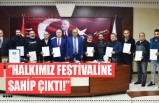 ‘’HALKIMIZ FESTİVALİNE SAHİP ÇIKTI!’’