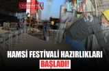 HAMSİ FESTİVALİ HAZIRLIKLARI BAŞLADI!!