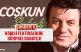 HAMSİ FESTİVALİNDE  SÜRPRİZ SANATÇI!