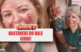 HASTANEDE BU HALE GİRDİ!