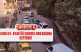 KAMYON, TRAFİĞİ DURMA NOKTASINA GETİRDİ!