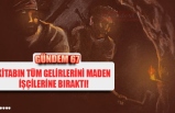 Kitabının tüm gelirini maden işçilerine bıraktı