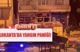 LOKANTA'DA YANGIN PANİĞİ!