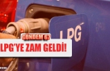 LPG’YE ZAM GELDİ!