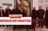 MUHTARLAR KENT KONSEYİ’NDE