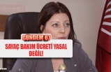 SAYAÇ BAKIM ÜCRETİ YASAL DEĞİL!