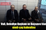 Vali, Belediye Başkanı ve Başsavcı'dan simit-çay kahvaltısı