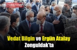 Vedat Bilgin ve Ergün Atalay Zonguldak'ta