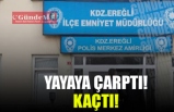 YAYAYA ÇARPTI KAÇTI!