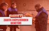 Zabıta ekiplerinden denetim...