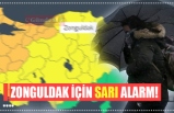 ZONGULDAK İÇİN SARI ALARM!