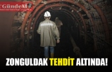 ZONGULDAK TEHDİT ALTINDA!