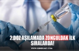 2.DOZ AŞILAMADA ZONGULDAK İLK SIRALARDA!