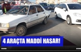 4 ARAÇTA MADDİ HASAR!