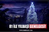 81 İLE YILBAŞI GENELGESİ!