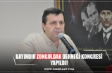 BAYINDIR ZONGULDAK DERNEĞİ KONGRESİ YAPILDI!