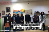 BEÜ’DE ''SAĞLIKLI BESLENME VE  BÜYÜME’’ ETKİNLİĞİ YAPILDI!