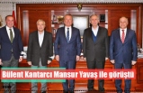 Bülent Kantarcı Mansur Yavaş ile görüştü