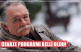 CENAZE PROGRAMI BELLİ OLDU!