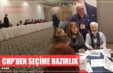 CHP’DEN SEÇİME HAZIRLIK