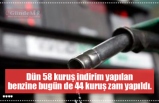 Dün 58 kuruş indirim yapılan benzine bugün de 44 kuruş zam yapıldı.