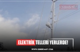 ELEKTRİK TELLERİ YERLERDE!