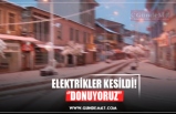 ELEKTRİKLER KESİLDİ! ‘’DONUYORUZ’’