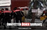 EMNİYETTEN ÖRNEK DAVRANIŞ