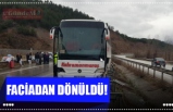 FACİADAN DÖNÜLDÜ!