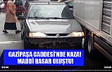 GAZİPAŞA CADDESİ’NDE KAZA!  MADDİ HASAR OLUŞTU!