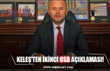 KELEŞ’TEN İKİNCİ OSB AÇIKLAMASI!