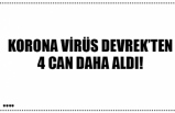 KORONA VİRÜS DEVREK’TEN 4 CAN DAHA ALDI!