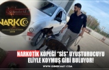 NARKOTİK KÖPEĞİ ‘’SİS’’ UYUŞTURUCUYU ELİYLE KOYMUŞ GİBİ BULUYOR!