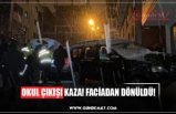 OKUL ÇIKIŞI KAZA!  FACiADAN DÖNÜLDÜ