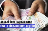 TİSK: 3 BİN 500 LİRAYI GEÇTİK!