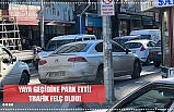 TRAFİĞİ FELÇ ETTİ!